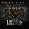 Lira Bros - En Vivo (En Vivo) - EP